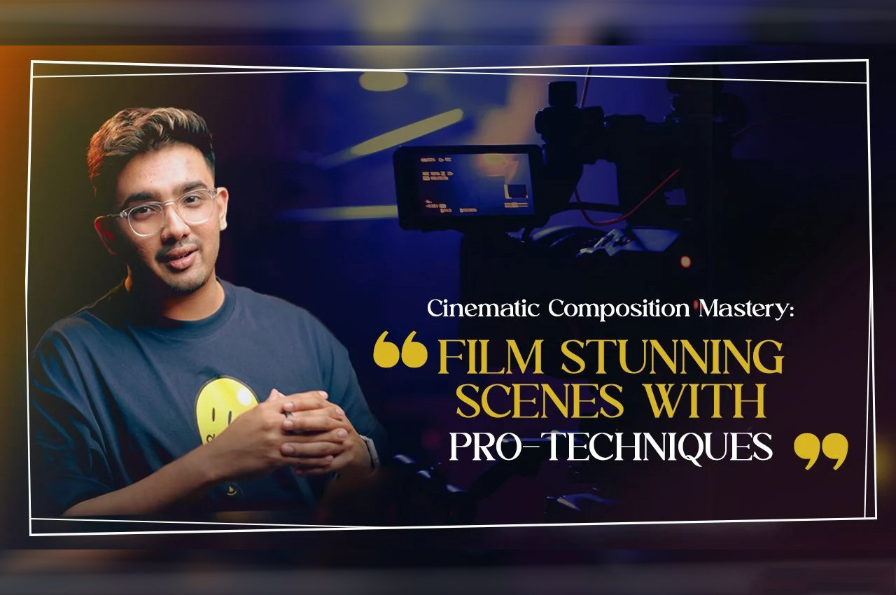 图片[1]-精通电影构图-专业拍摄令人惊叹的电影场景教程-中英字幕-美夕摄影资源