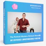 The Portrait Masters-Richard Wood想象力系列创意人像精灵摄影教程-中英字幕-美夕摄影资源