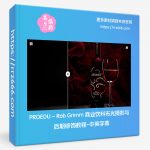PROEDU - Rob Grimm 商业饮料布光摄影与后期修饰教程-中英字幕-美夕摄影资源